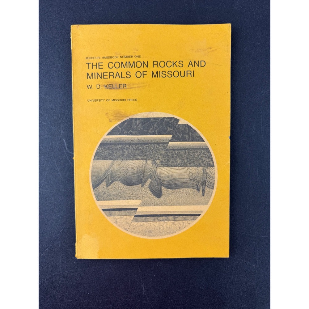 Common Rocks and Minerals of Missouri W. D. Keller Handbook 1978 Geology Book